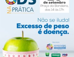 Semana ODS na Prática: “Obesidade – Não se iluda! Excesso de peso é doença”