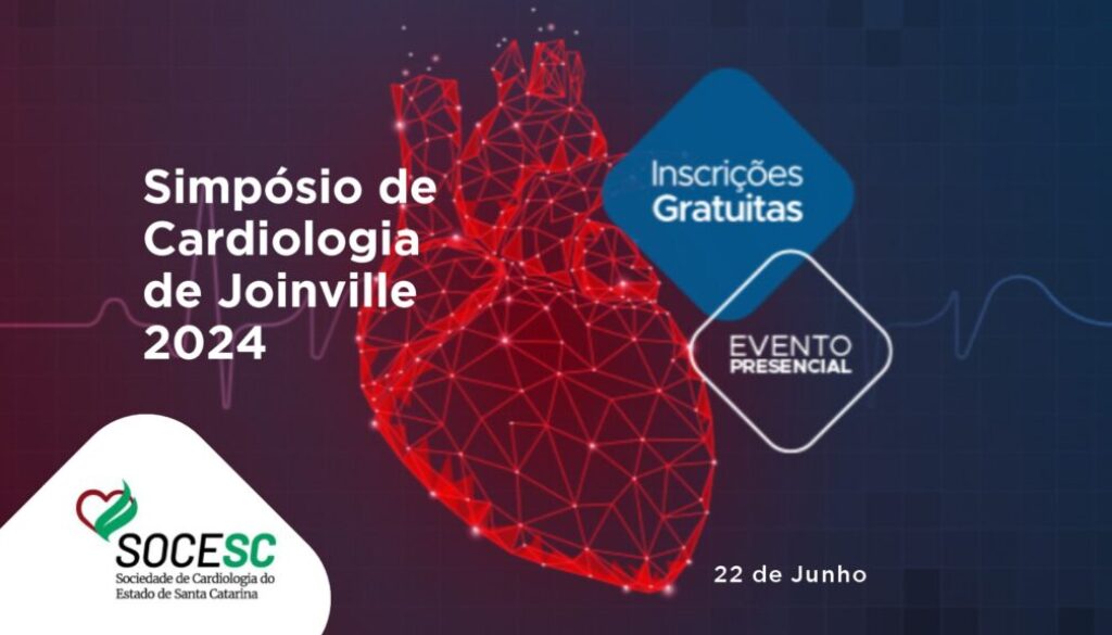 Simpósio Cardiologia Joinville SC 2024 - Sociedade Joinvilense de Medicina SJM Simpósio de Cardiologia Joinville